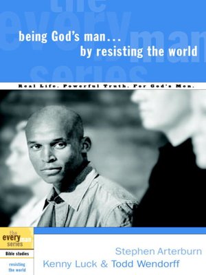 cover image of Being God's Man by Resisting the World